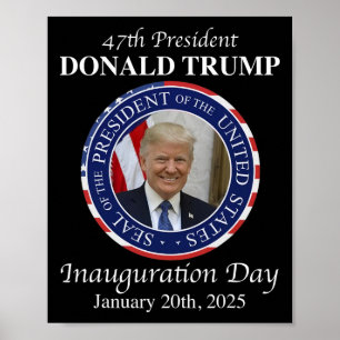 Affiche 47 Jour de l'investiture du président Donald Trump