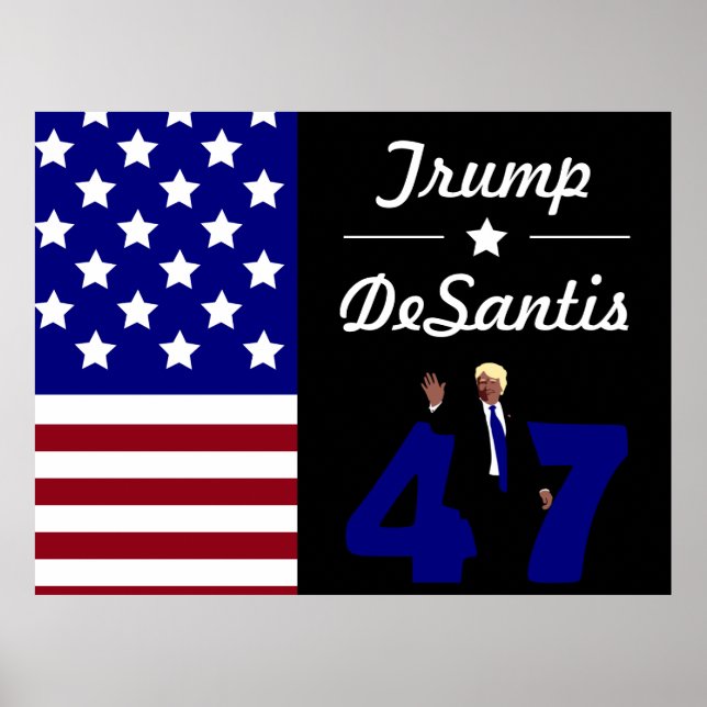 Affiche 47 Trump Desantis 2024 (Devant)