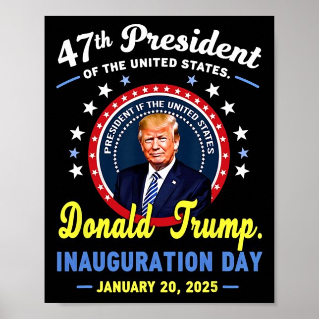 Affiche 47e jour de l'investiture du président Donald Trum (Devant)