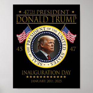Affiche 47e président Donald Trump Jour d'investiture 2025