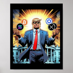 Affiche 47e Président Trump Crypto Hodler Coin Btc Sol Xr