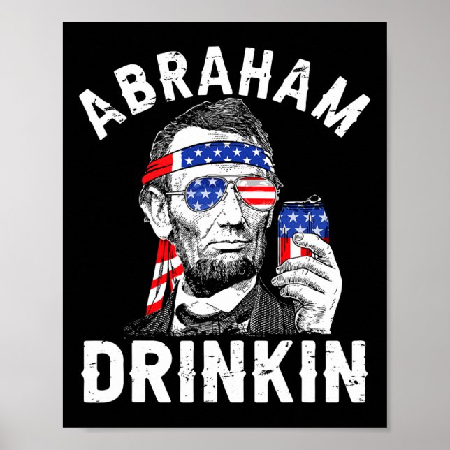 Affiche 4 juillet Abraham Boire Merica Abe Lincoln Be (Devant)