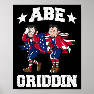 Affiche 4 juillet Abraham Lincoln Griddy Abe Griddin