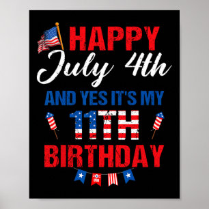 Affiche 4 juillet &amp; Oui C'est mon 11e anniversaire 11 