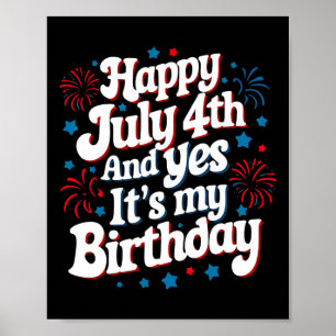 Affiche 4 juillet Anniversaire Joyeux 4 Juillet Et Oui C'e