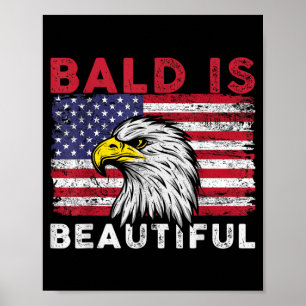Affiche 4 juillet Bald Is Beautiful Pygargue à tête blanch