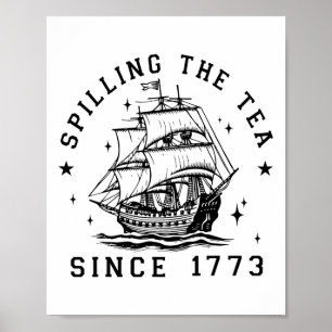 Affiche 4 juillet Déverser Le Thé Depuis 1773 Historique T