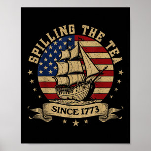 Affiche 4 juillet Déverser Le Thé Depuis 1773 Historique T