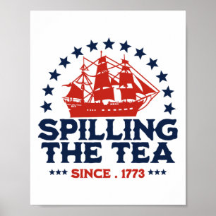 Affiche 4 juillet Drôle De Déverser Le Thé Depuis 1773 Qua