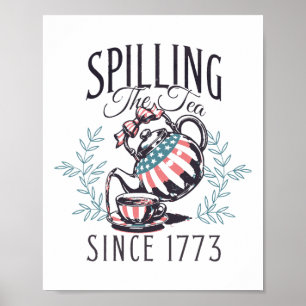 Affiche 4 juillet Drôle De Déverser Le Thé Depuis 1773 Qua