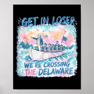 Affiche 4 juillet entrez nous traversons le Delaware
