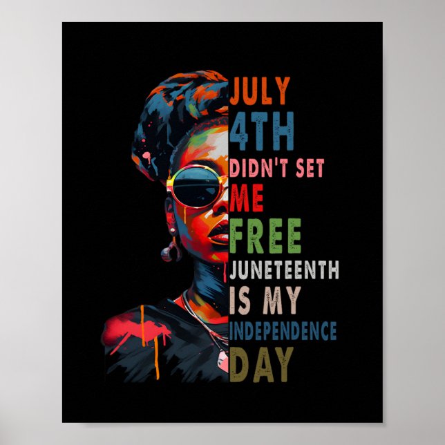 Affiche 4 juillet ne m'a pas libéré Juneteenth est mon ind (Devant)