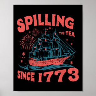 Affiche 4 juillet qui crache le thé depuis 1773 drôle Rétr