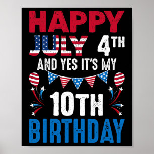 Affiche 4e Et oui c'est mon 10e anniversaire Patriot Améri