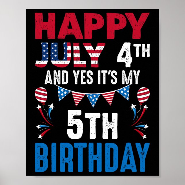 Affiche 4e Et oui c'est mon 5e anniversaire patrioti améri (Devant)