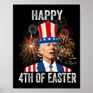 Affiche 4ème De Pâques Amusant Happy 4 juillet Anti Joe Bi