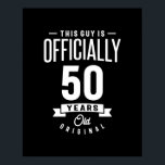 Affiche 50 Years Old - 50th Birthday Funny Gift<br><div class="desc">This Birthday tee makes a perfect gift idea for a 50th birthday. Celebrate your 50th birthday as a legend. Funny 50th birthday tee makes an amazing gift for 50 year old men and women.</div>
