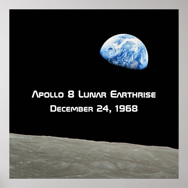 Affiche 50e anniversaire d'Apollo 8 Lunar Earthrise (Devant)