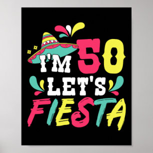 Affiche 50e anniversaire de la fête mexicaine Je suis 50 F