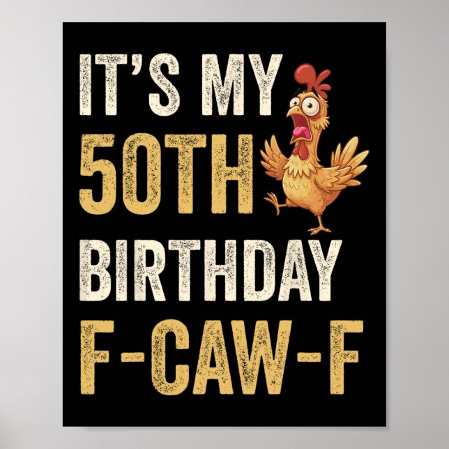 Affiche 50e anniversaire drôle F-caw-f poulet coq chant F (Devant)