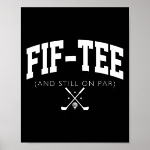 Affiche 50e anniversaire Papa Golf 50 ans Vieux Fif-tee Et