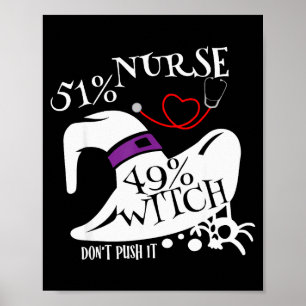 Affiche 51% Infirmière 49% Sorcière Ne poussez pas ça Drôl