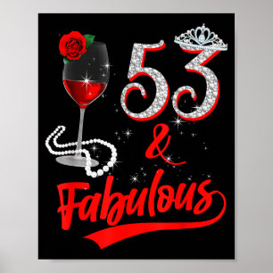 Affiche 53 Et Fabuleuse Reine Joyeux 53e Anniversaire Rose