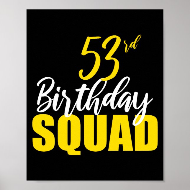 Affiche 53rd Happy Birthday Squad Party Bday Family Group  (Devant)