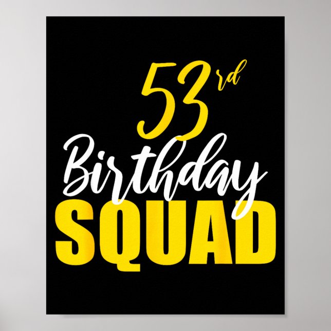 Affiche 53rd Happy Birthday Squad Party Bday Family Group  (Devant)
