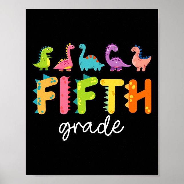 Affiche 5th Grade Dinosaur Ck To School First Day Of Schoo (Devant)
