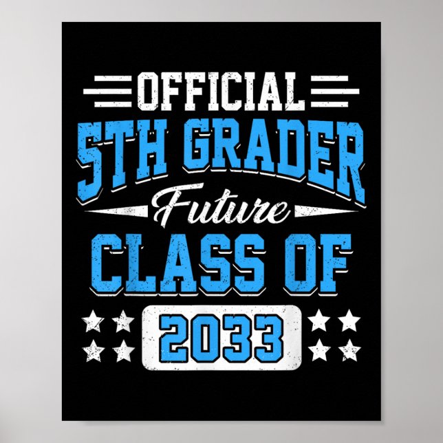 Affiche 5th Grader Future Cl Of 2033 First Day Grade 5  (Devant)
