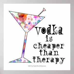 AFFICHE 60 X 60 CM - LA VODKA EST MOINS CHÈRE QUE 