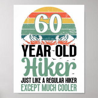 Affiche 60th Birthday Hiker Mountain 60 Years Old Hiking L