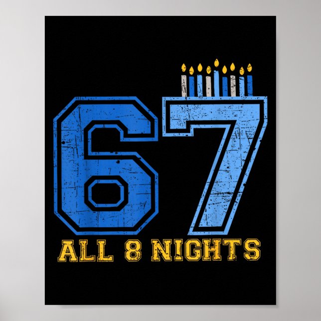 Affiche 67 All 8 Nights Hanukkah Jewish Chanukah Six Seven (Devant)