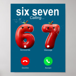 Affiche 67 Appelle Drôle Mème 67 Accepte Silly Six Sept