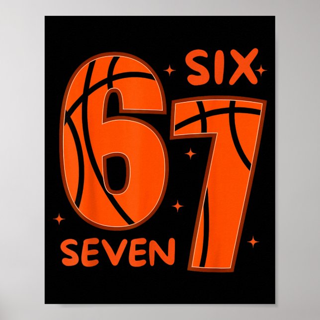 Affiche 67 Basket Six Seven 6 7 Meme 6  (Devant)