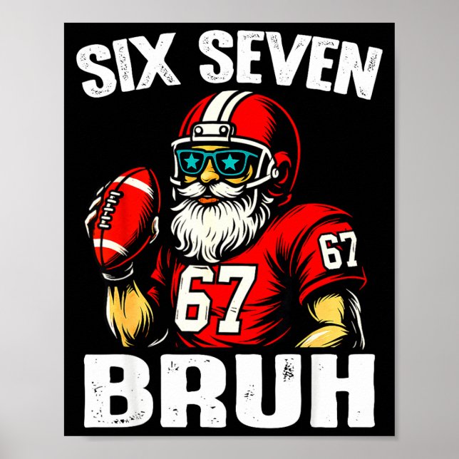 Affiche 67 Bruh Meme Christmas Football Santa Six Seven  (Devant)