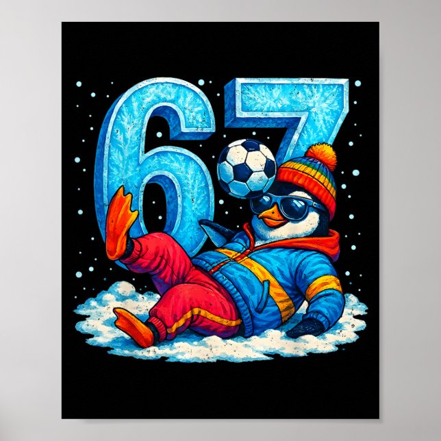 Affiche 67 cadeau de mème drôle de soccer de pingouin d'hi (Devant)