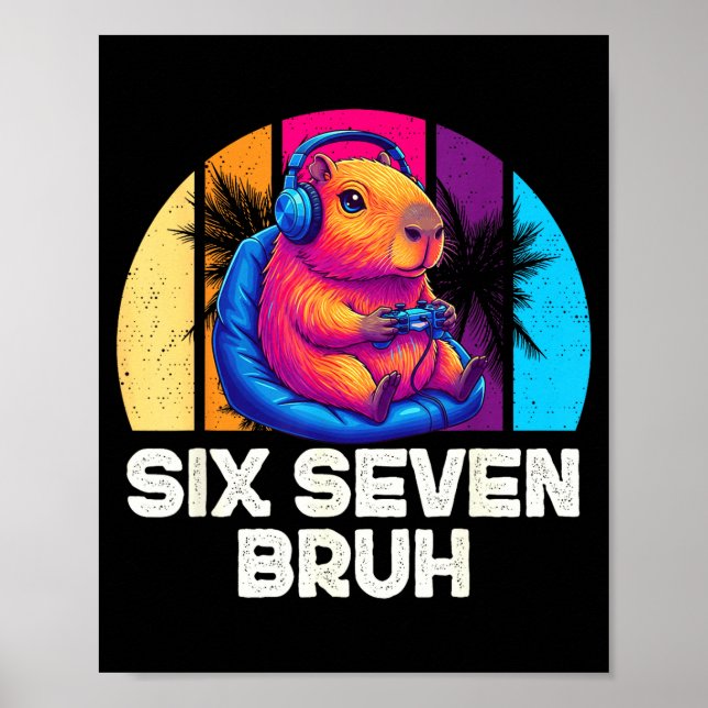 Affiche 67 Capybara Funny Six Seven Bruh Capybara Video Ga (Devant)