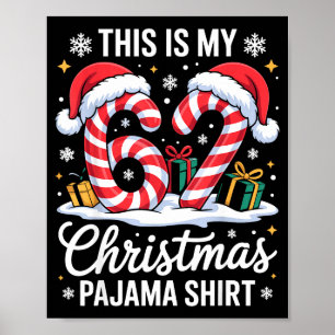 Affiche 67 C'est ma chemise de pyjama de Noël 6 7 Mème 67