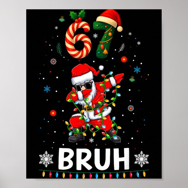 Affiche 67 Christmas Bruh 6 7 Funny Meme Gift Teen Boys Gi (Devant)