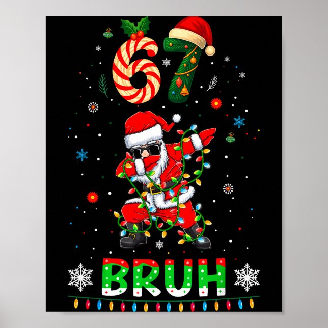 Affiche 67 Christmas Bruh 6 7 Funny Meme Gift Teen Boys Gi (Devant)