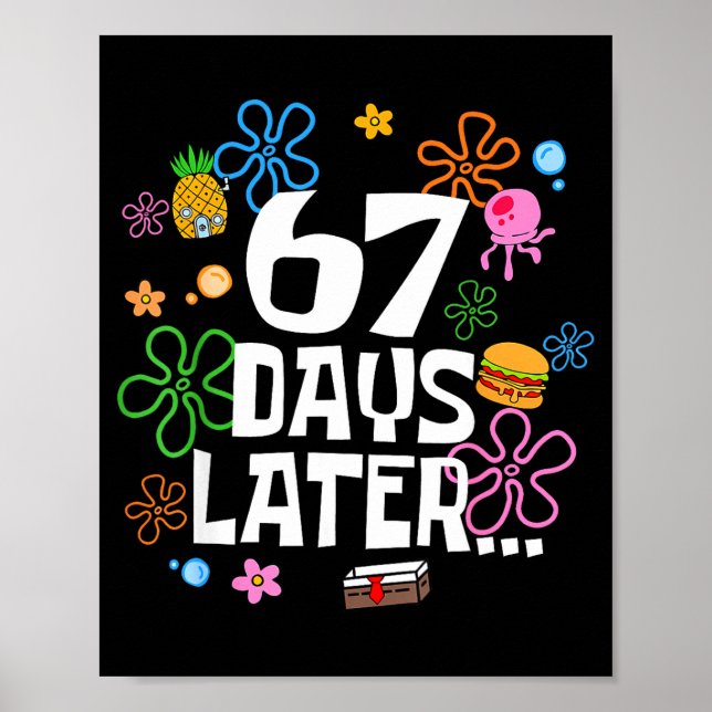 Affiche 67 Days Later Happy 100 Days Of School Student Tea (Devant)