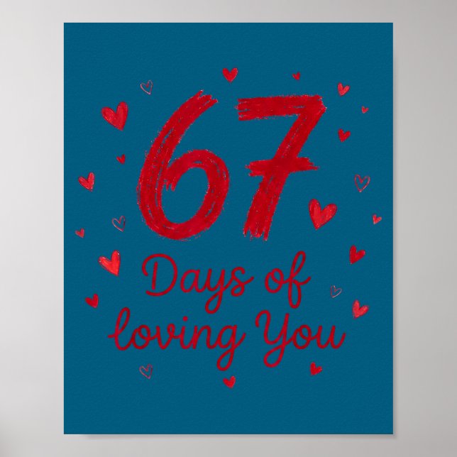 Affiche 67 Days Of Loving You Funny Couple Valentine  (Devant)
