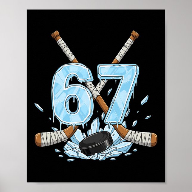 Affiche 67 Dégoulinade de hockey Drôle Numéro 67 Mème Six  (Devant)