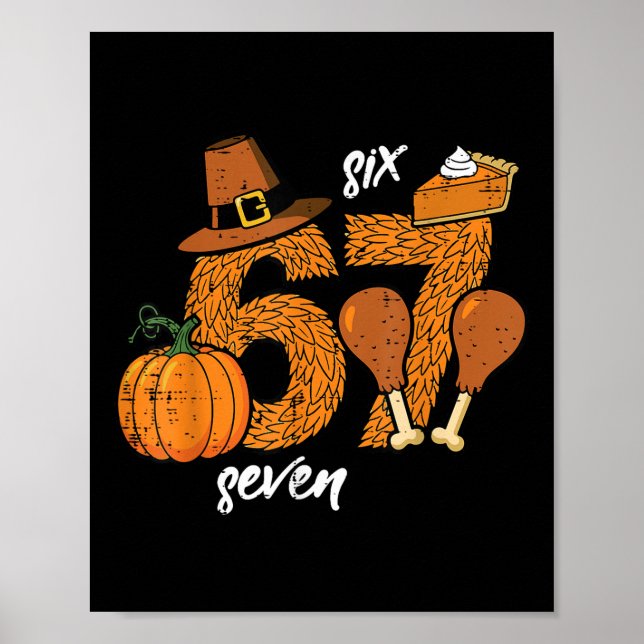 Affiche 67 Dinde de Thanksgiving Drôle 6 7 Mème Six Sept B (Devant)