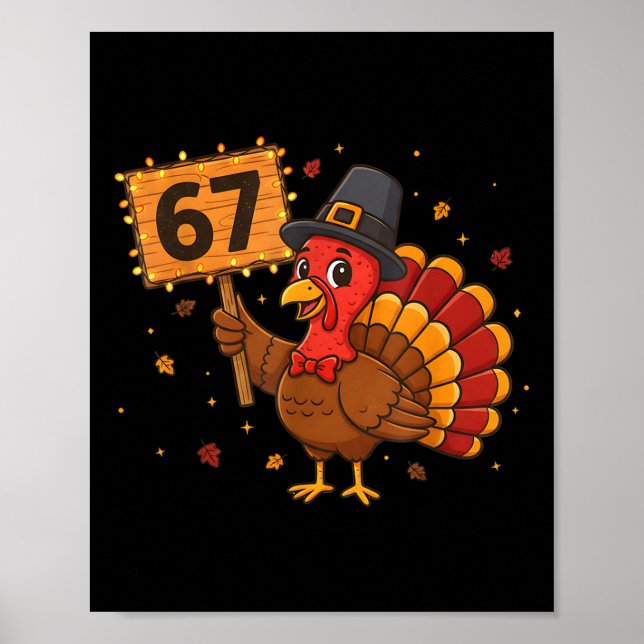 Affiche 67 drôle de meme de dinde de Thanksgiving Six Seve (Devant)
