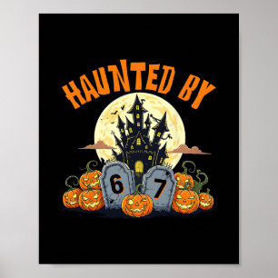 Affiche 67 Drôle Six Sept Génération Alpha Z Halloween 67 