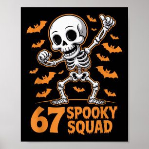 Affiche 67 Équipe effrayante Halloween Squelette 6 7 Mème