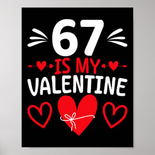 Affiche 67 Est Mon Valentin Drôle Six Sept Coeur Mème Alph